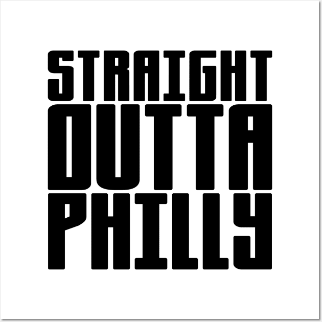 Straight Outta Philly Wall Art by colorsplash